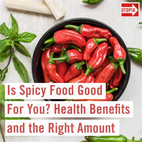 Is Spicy Food Good For You, Or Does It Cause Lasting Damage?