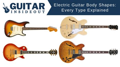 Electric Guitar Body Shapes: Every Type Explained - Guitar Inside Out