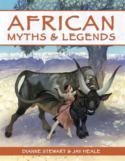 African Myths & Legends by Stewart, Dianne; Heale, Jay | Penguin Random ...