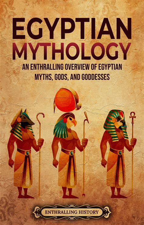 Buy Egyptian Mythology: An Enthralling Overview of Egyptian Myths, Gods ...