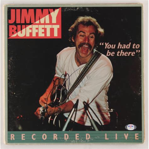 Jimmy Buffett Signed "You Had To Be There" Vinyl Record Album Cover ...