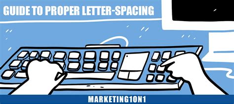 Guide to proper letter spacing