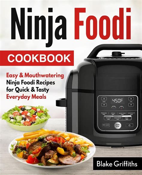 Ninja Foodi Cookbook: Ninja Foodi Cookbook : Easy & Mouthwatering Ninja ...