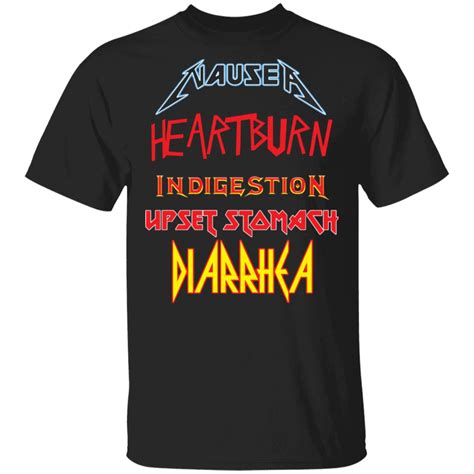 Nausea heartburn indigestion upset stomach diarrhea shirt - Bucktee.com