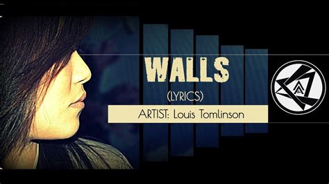 Louis Tomlinson - Walls (Lyrics) - YouTube