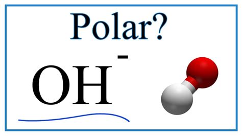 Is OH- Polar or Nonpolar? (Hydroxide ion) - YouTube