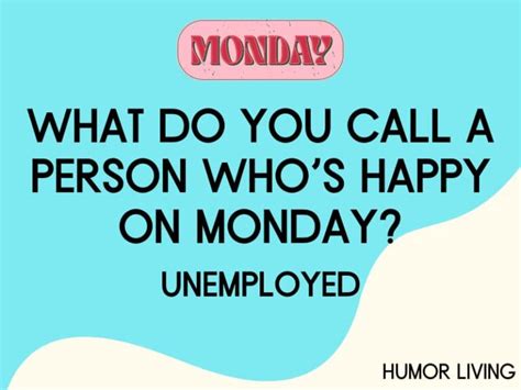 55+ Hilarious Monday Jokes to Get You Through the Week - Humor Living