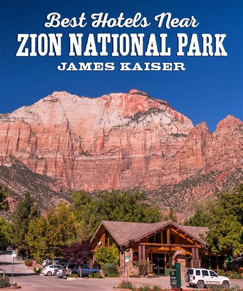 Best Hotels Near Zion National Park • James Kaiser