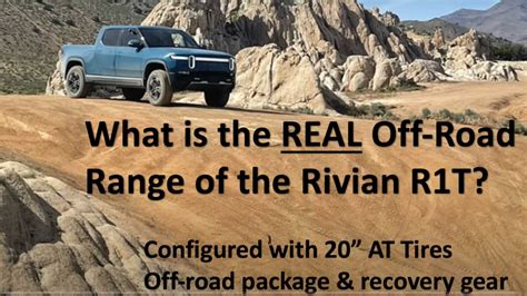 Rivian R1T Owner Attempts To Calculate Real-World Off-Road Range