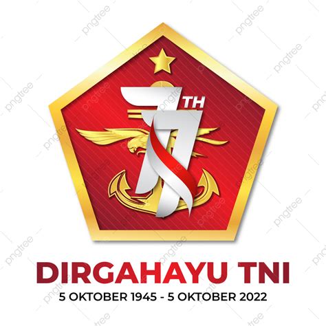 Dirgahayu Tni 2022 Png Dirgahayu Tni Choza Tni Dirgahayu Tni 77 Png ...