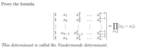 Solved Prove the formula This determinant is called the | Chegg.com