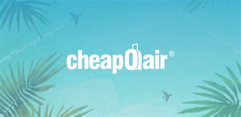 CheapOair: Cheap Flights, Cheap Hotels Booking App - Apps on Google Play