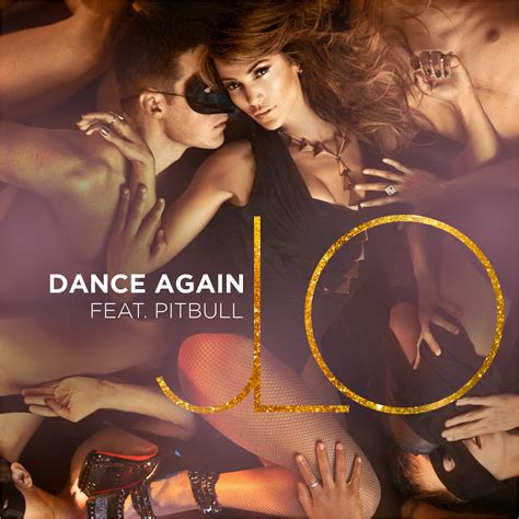 lilbadboy0: Single Cover: Jennifer Lopez - Dance Again