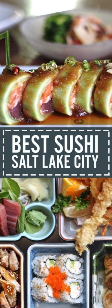 Top 10 Sushi Restaurants in Salt Lake City | Female Foodie