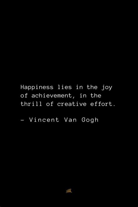 Top 34 Vincent Van Gogh Quotes about Life, Love, and Art | Van gogh ...