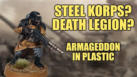 Armageddon Steel Legion in Plastic - Easier Than You'd Think! [How I ...