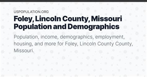 Foley, Lincoln County, Missouri Population | Income, Demographics ...