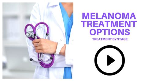 Melanoma treatment options treatment by stage - YouTube