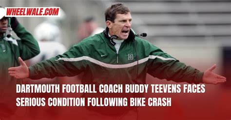 Dartmouth Football Coach Buddy Teevens Faces Serious Condition ...