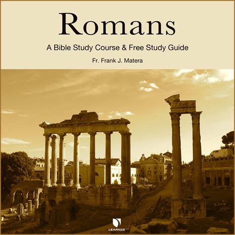 Romans: Bible Study Course & Free Study Guide | LEARN25