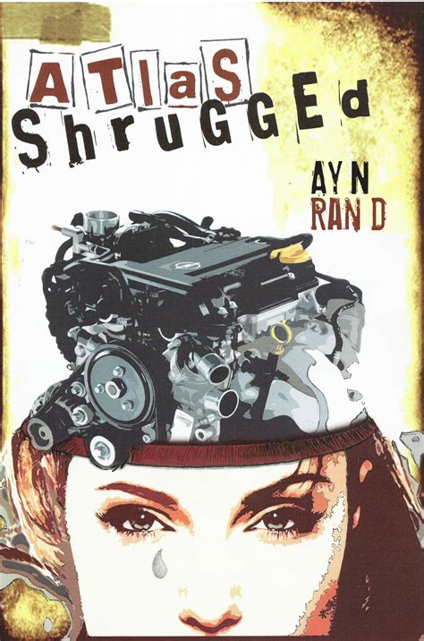 Atlas shrugged book, Atlas shrugged, Cool books