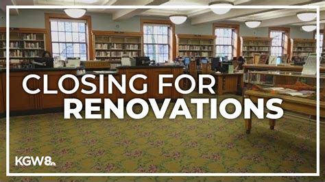 Multnomah County’s Central Library to shut down for major renovations ...