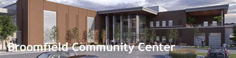 Broomfield Community Center | City and County of Broomfield - Official ...