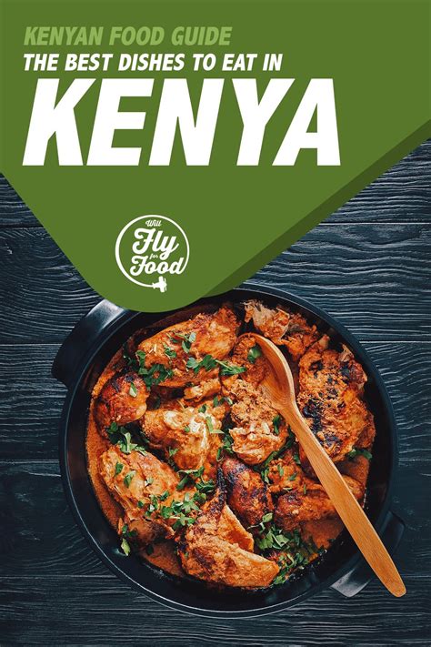 Kenyan Food: 15 Must-Try Dishes in Kenya (With Recipes)