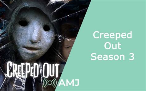 Creeped Out Season 3 – All the Details We Know So Far - AMJ