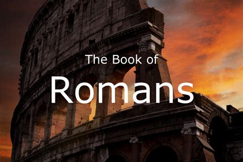 Romans - Bible Study by Buck Wheeler - Flatwoods church of Christ