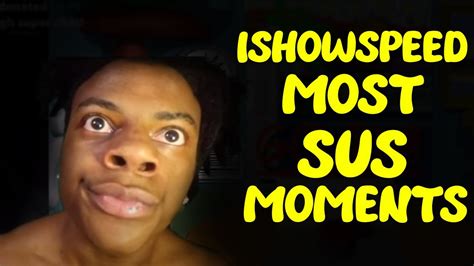 8 MINUTES OF ISHOWSPEED ACTING MAD SUS! | ISHOWSPEED Funny Moments #27 ...