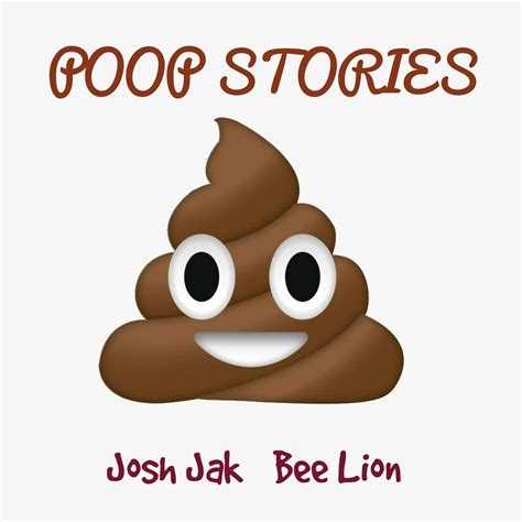 Poop Stories Episode Two - Poop Stories (podcast) | Listen Notes