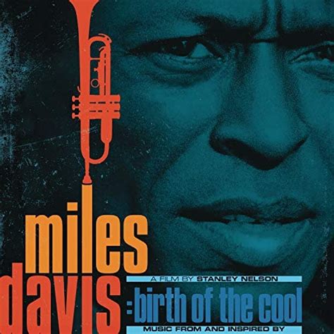 Miles Davis - Miles Davis: Birth of the Cool [Original Motion Picture ...