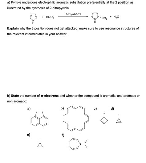 Solved a) Pyrrole undergoes electrophilic aromatic | Chegg.com