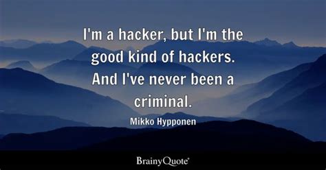 Hackers Quotes - BrainyQuote