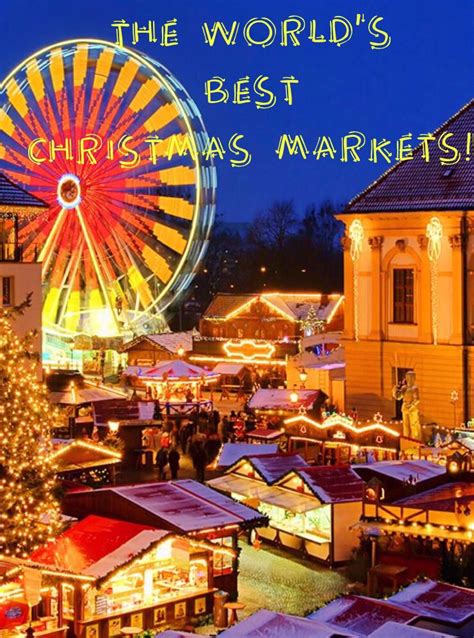 Best Christmas Markets Around the World! | Best christmas markets ...