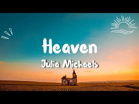 Julia Michaels - Heaven (Lyrics) - YouTube