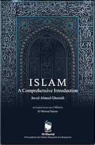 Islam : A Comprehensive Introduction: Javed Ahmad Ghamidi ...