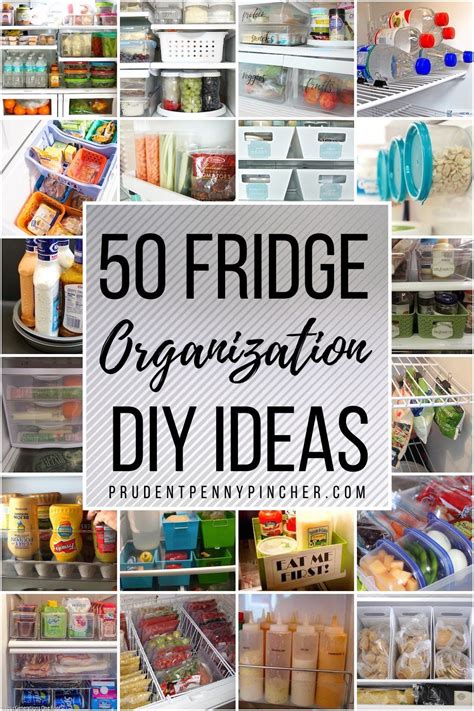 50 DIY Fridge Organization Ideas - Prudent Penny Pincher