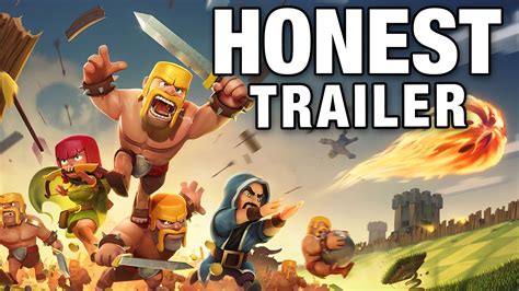 An Honest Trailer for the Mobile MMO Strategy Video Game 'Clash of Clans'