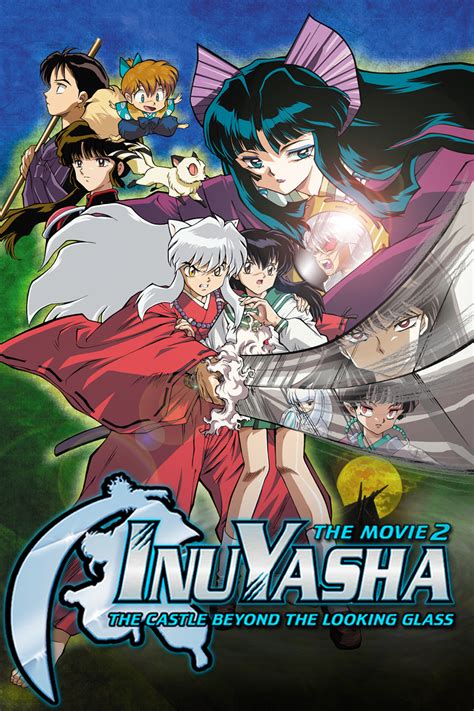 InuYasha the Movie 2: The Castle Beyond the Looking Glass | InuYasha ...