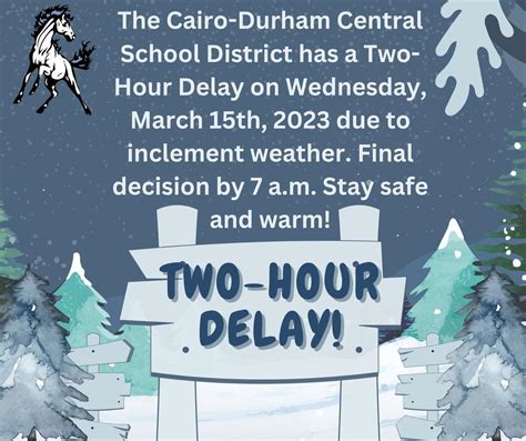 Two-Hour Delay 3/15/23 | Cairo-Durham Middle School