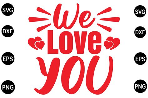 We Love You SVG Graphic by SVG Shop · Creative Fabrica