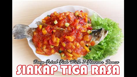 Siakap Tiga Rasa / Deep Fried Fish With 3 Flavour Sauce - YouTube