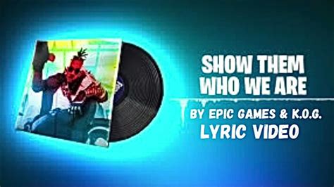 Fortnite Lobby Festival Show Them Who We Are - Lyrics In Description ...