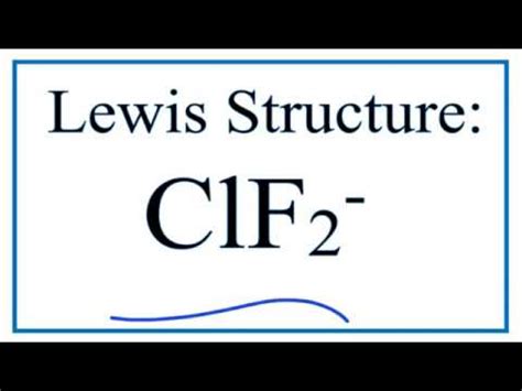 ClF2 - Lewis Structure - YouTube