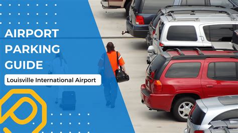 Louisville Airport Parking Guide - Airport Parking | One Stop Parking ...