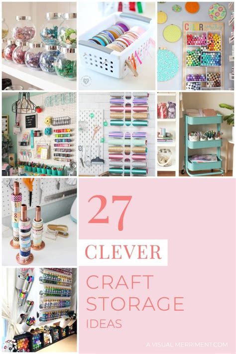 27 Clever Craft Storage Ideas | A Visual Merriment