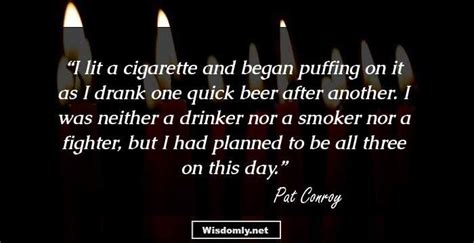 100 Pat Conroy Quotes That Will Always Live In Your Memory