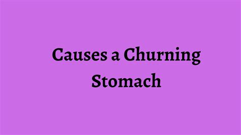 What Causes a Churning Stomach? And Prevent a Churning Stomach - HealthNord